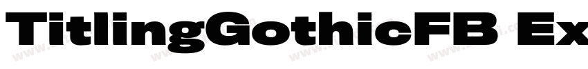 TitlingGothicFB Exte字体转换
